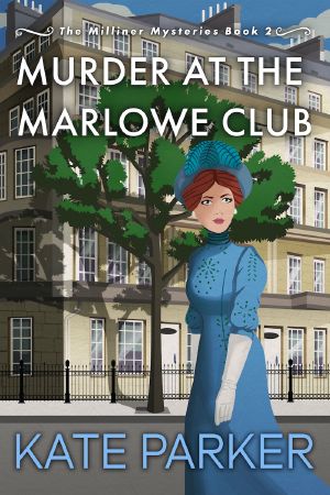 [The Milliner Mysteries 02] • Murder at the Marlowe Club